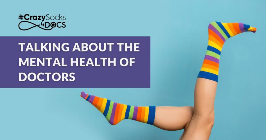 Crazysocks4docs talking about the mental health of doctors scaled.jpg