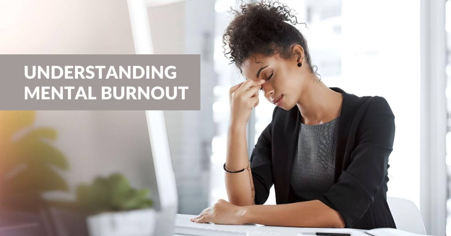 Understanding mental burnout scaled.jpg
