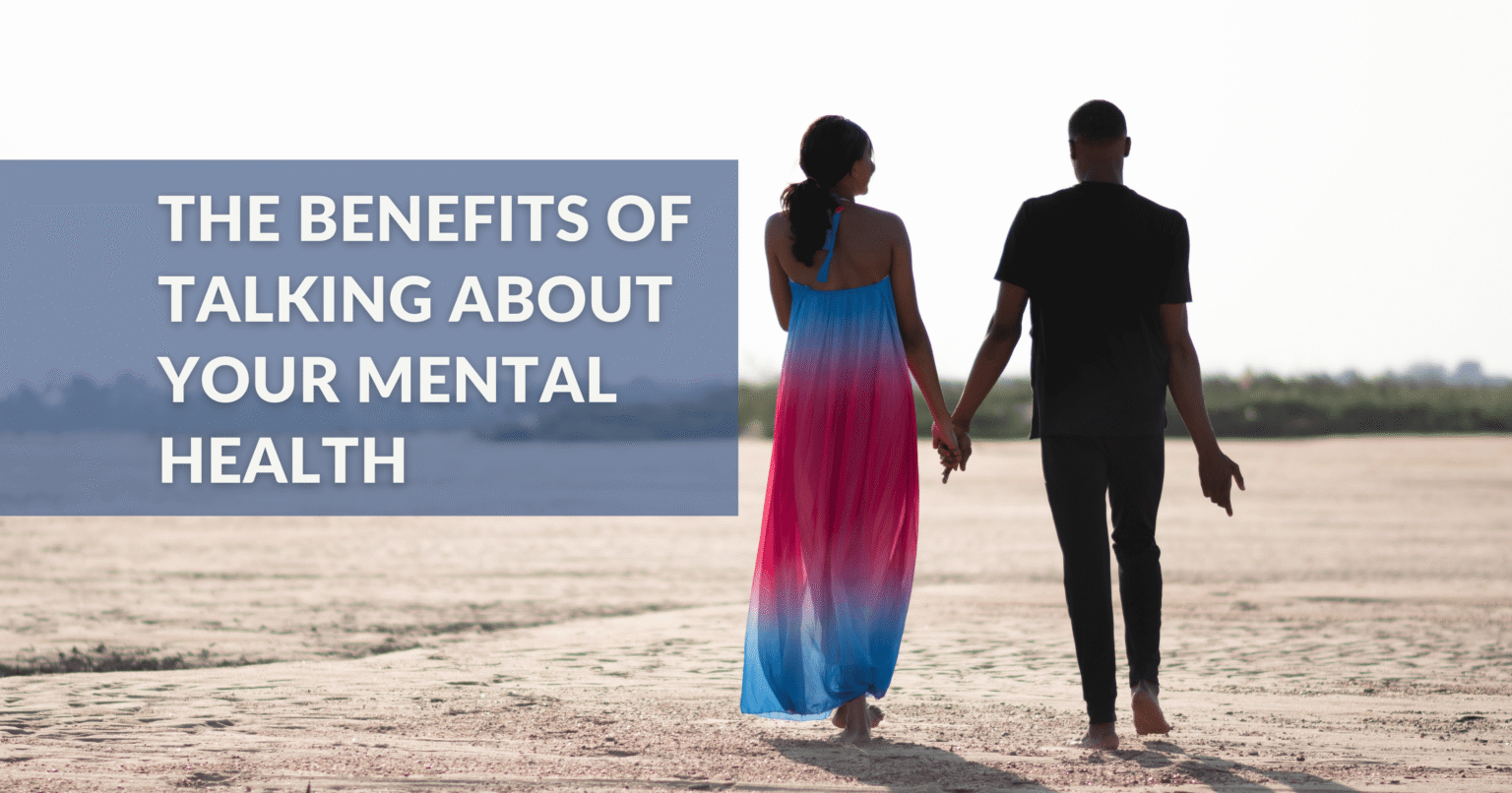 The benefits of talking about your mental health.png