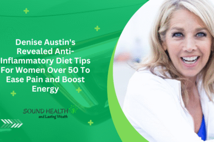Denise austins revealed anti inflammatory diet tips for women over 50 to ease pain and boost energy.png