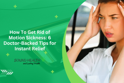How To Get Rid of Motion Sickness 6 Doctor Backed Tips for Instant Relief.png