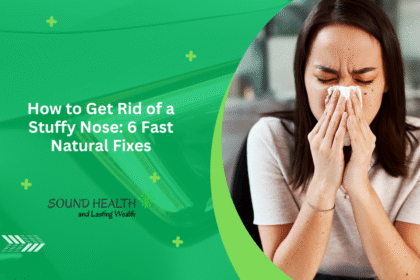 How to Get Rid of a Stuffy Nose 6 Fast Natural Fixes.png