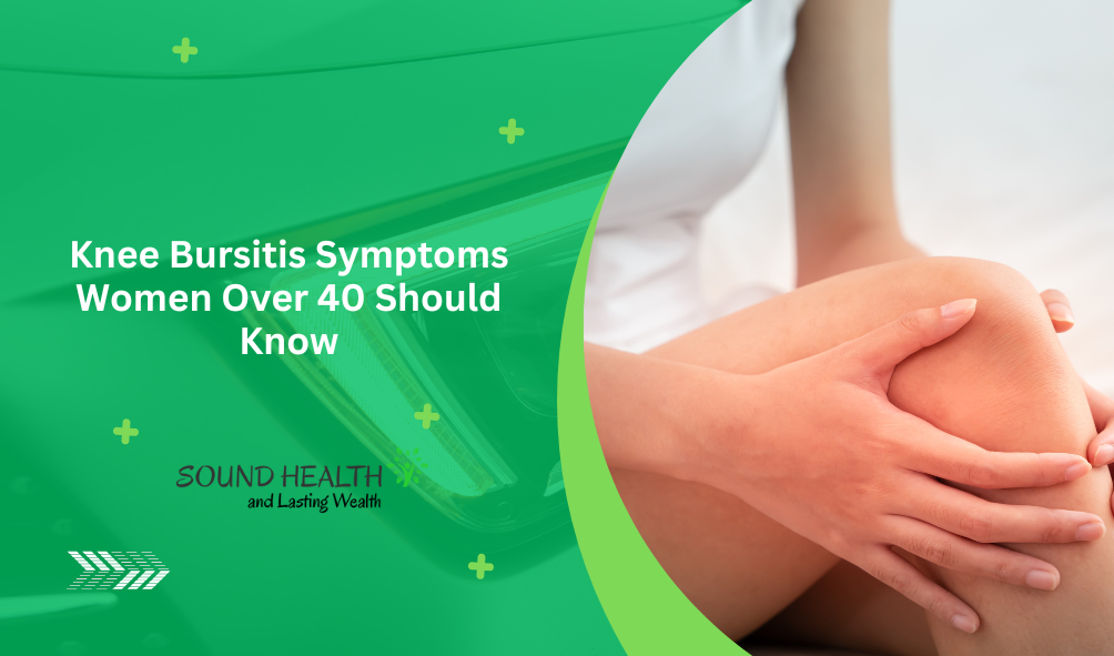 Knee Bursitis Symptoms Women Over 40 Should Know.png