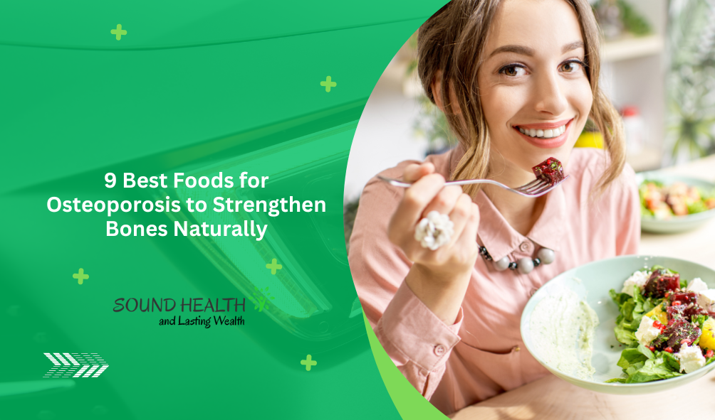 9 Best Foods for Osteoporosis to Strengthen Bones Naturally.png