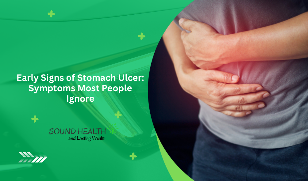 Early Signs of Stomach Ulcer Symptoms Most People Ignore.png